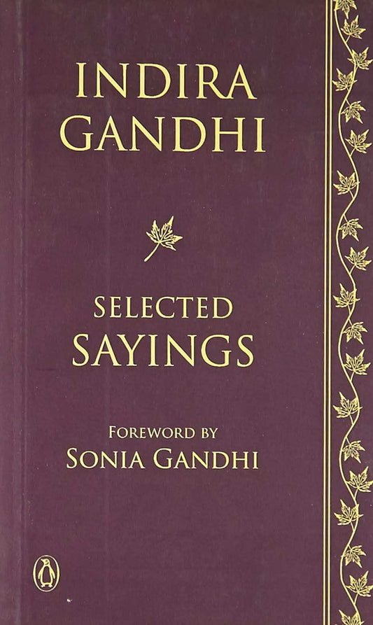 Selected Sayings-Indira Gandhi