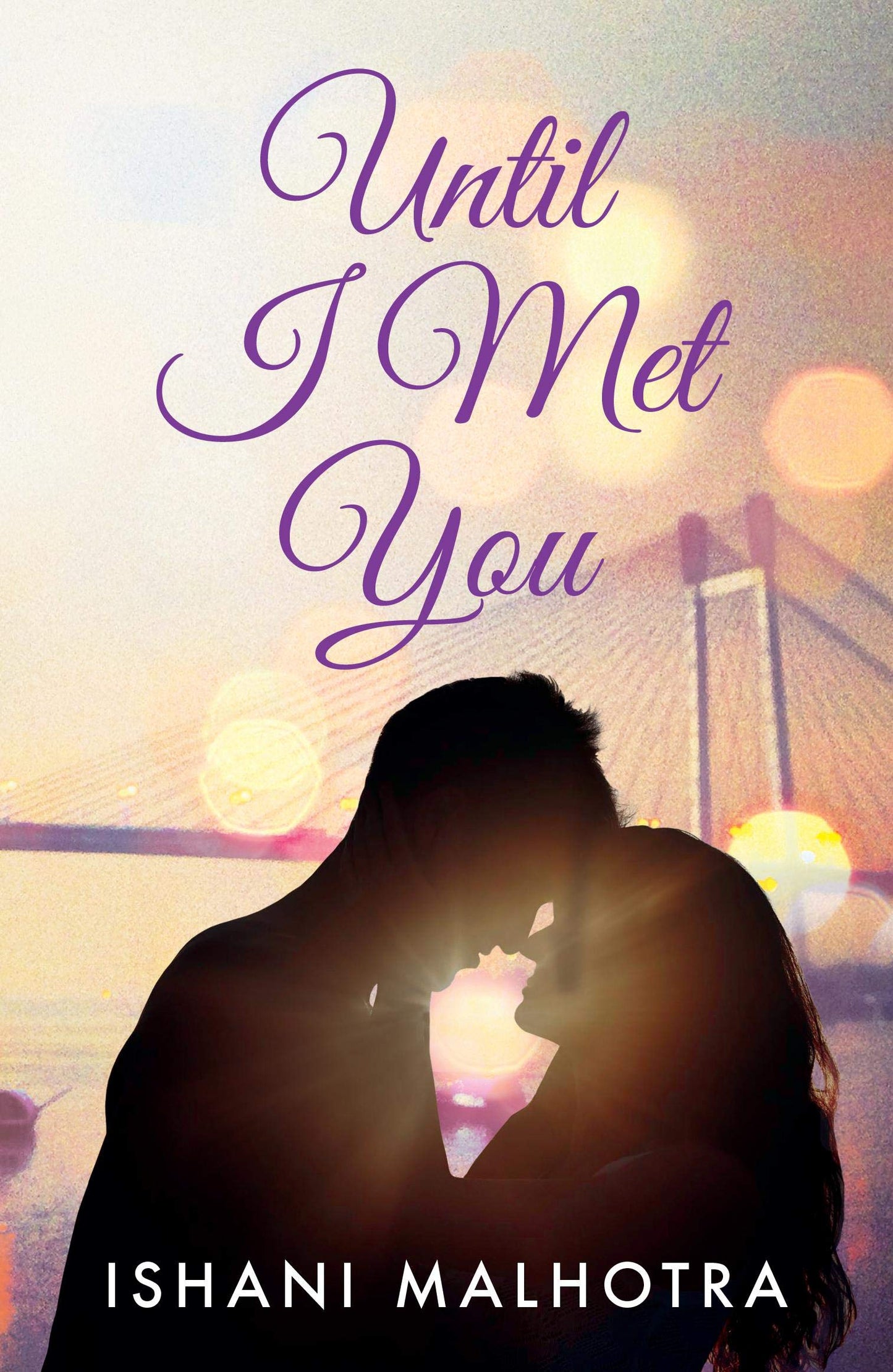 Until I Met You