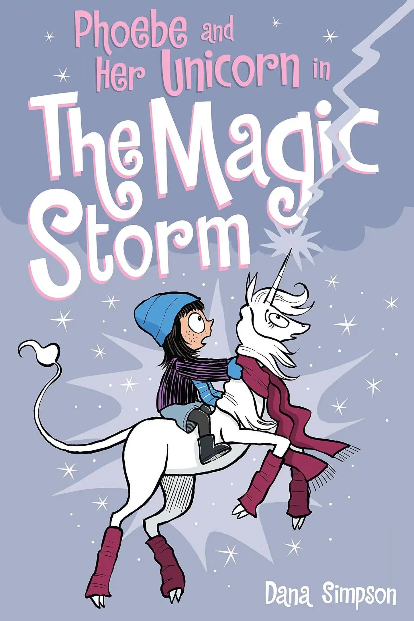 Phoebe And Her Unicorn In The Magic Storm (Phoebe And Her Unicorn Series Book 6)