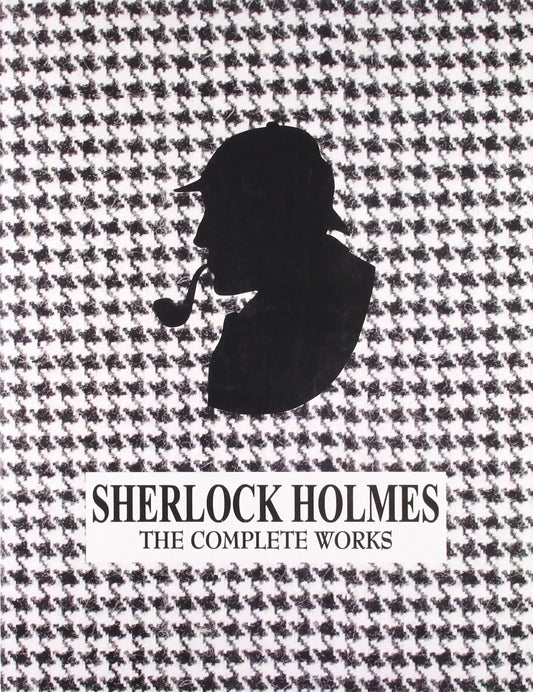 Sherlock Holmes Complete Works
