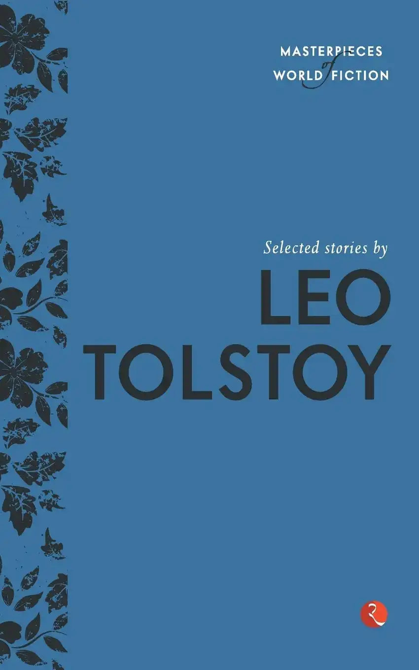 Selected Stories By Leo Tolstoy