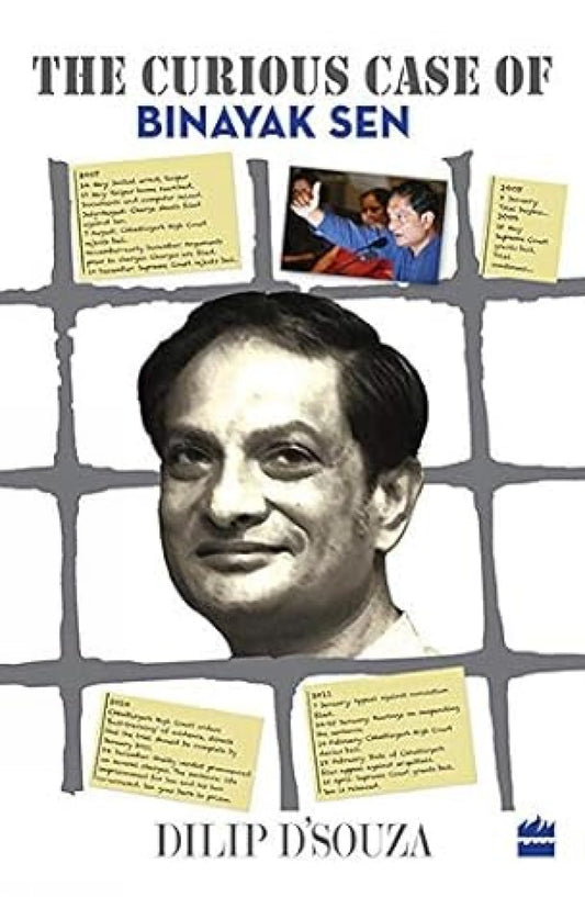 Curious Case Of Binayak Sen