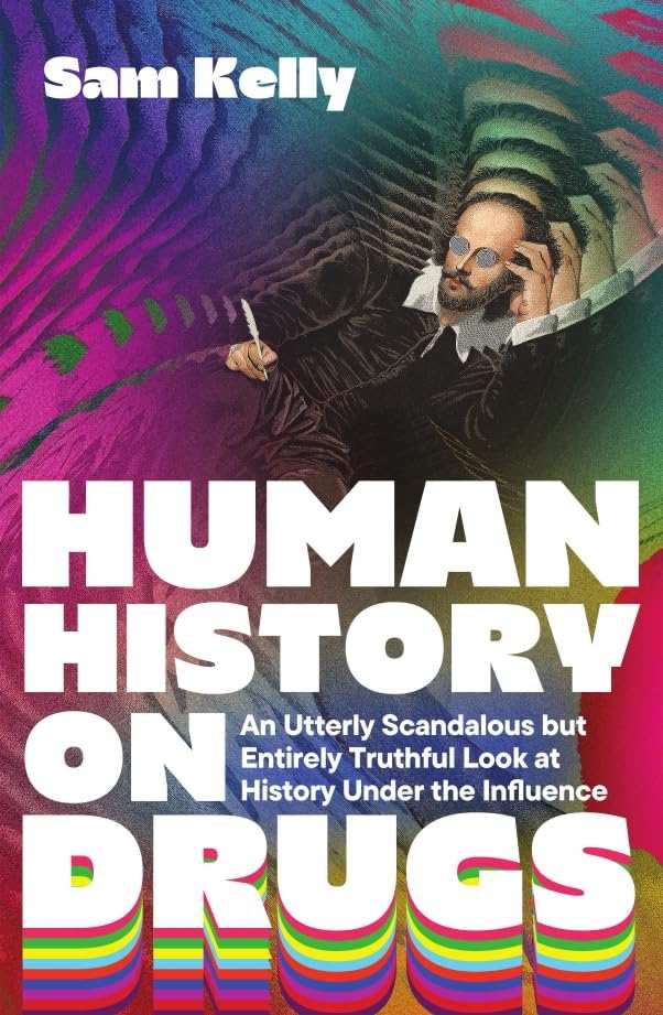 Human History On Drugs