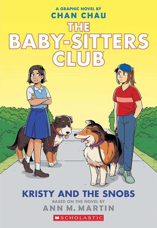 The Baby-Sitters Club Graphic Novel Book #10: Kristy And The Snobs