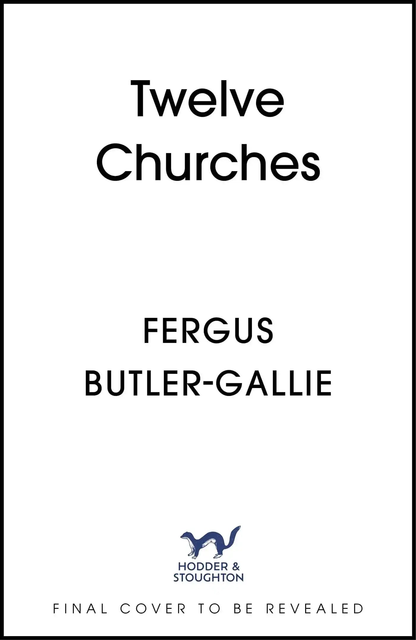 Twelve Churches: An Unlikely History Of The Buildings That Made
Christianity