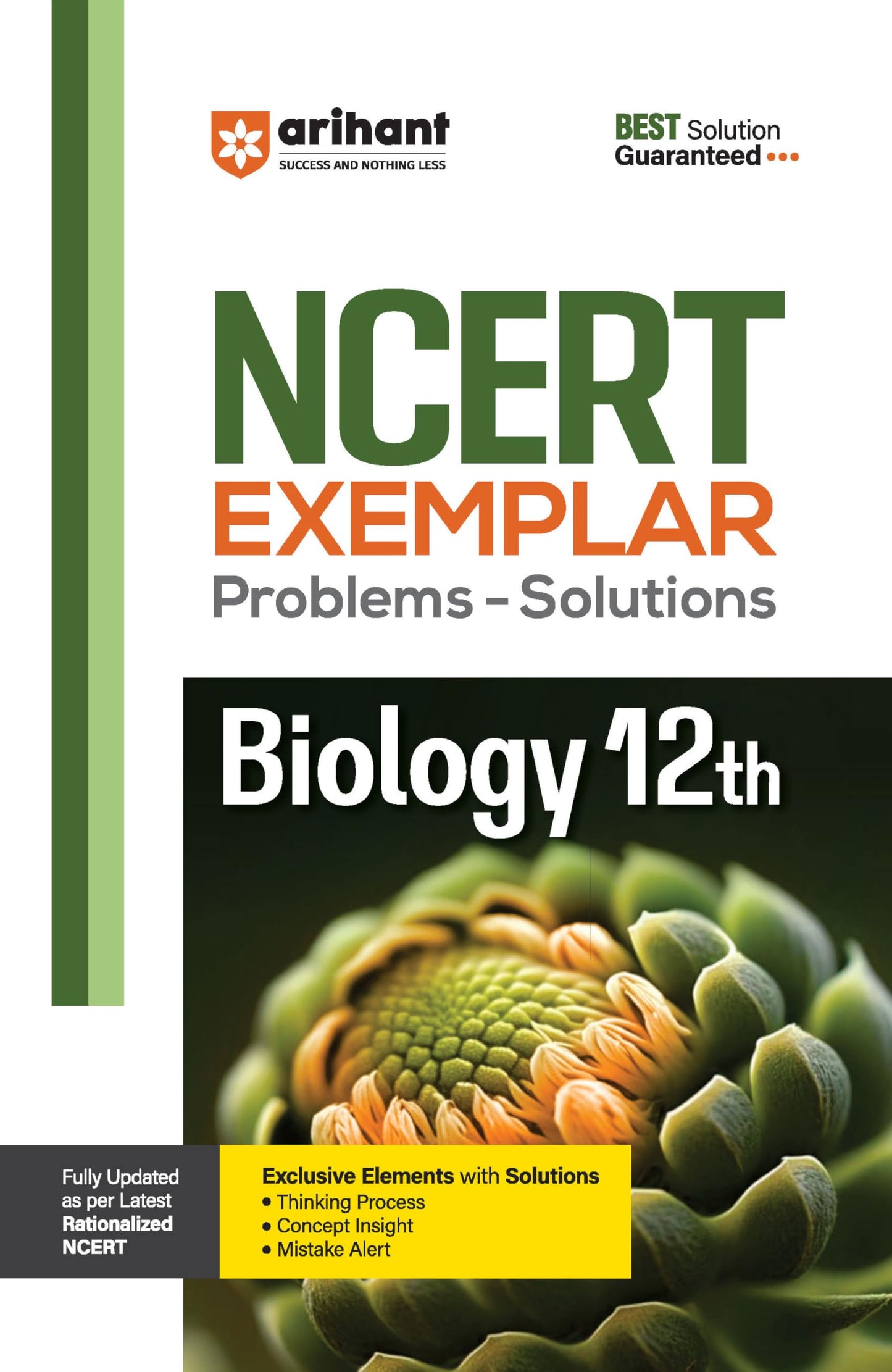 Arihant NCERT Exemplar Biology 12th Latest Rationalized Edition | Problems & Solutions with Exclusive Elements | Thinking Process, Concept Insight, Mistake Alert | For Exam 2025-26