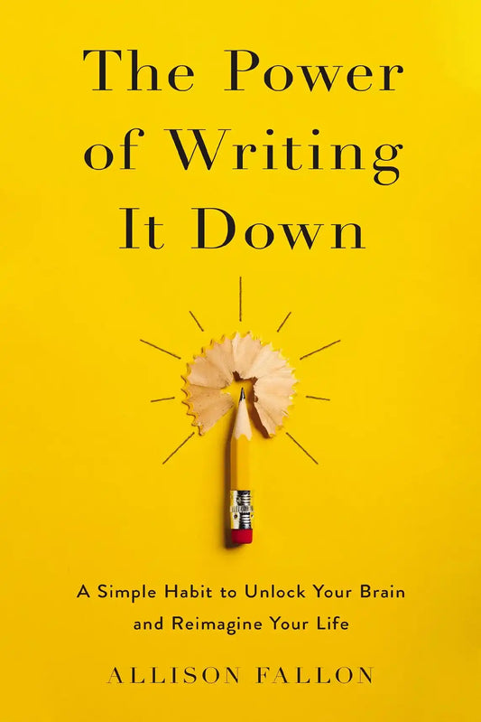 Power Of Writing It Down