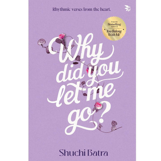 Why Did You Let Me Go