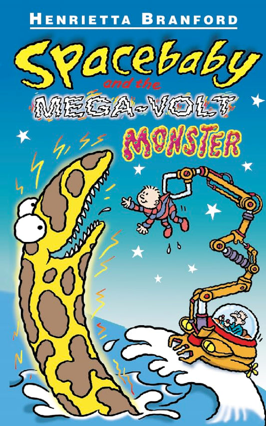 Spacehbaby And The Mega Volt Monster