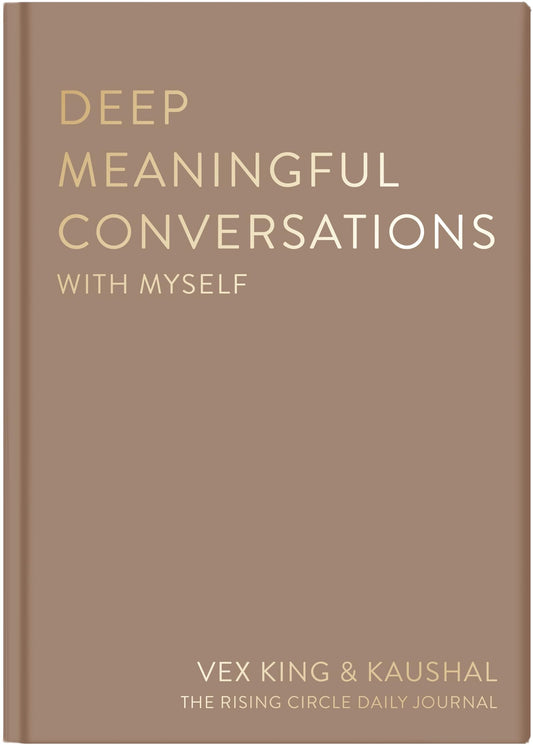 Deep Meaningful Conversations With Yourself