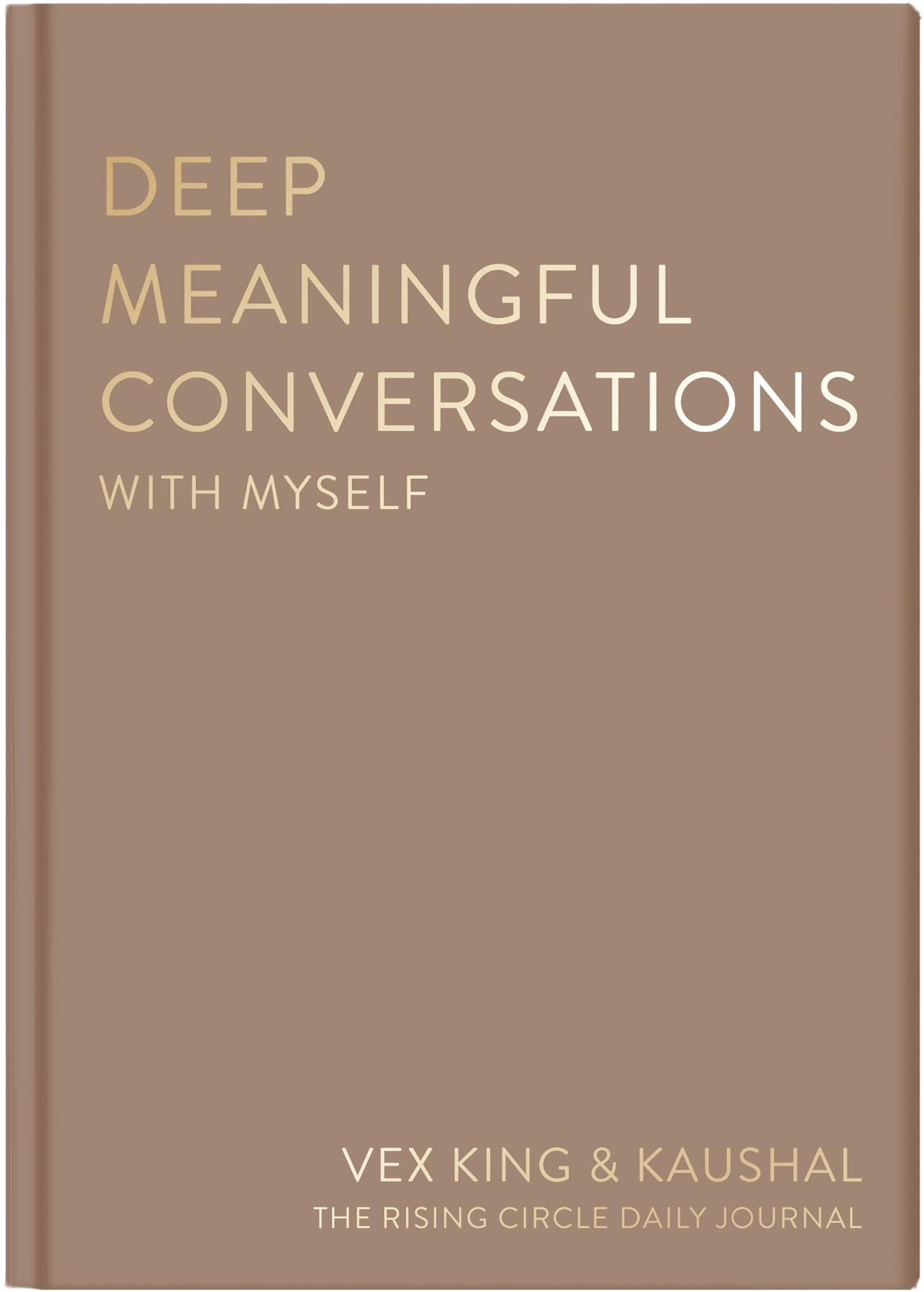 Deep Meaningful Conversations With Yourself