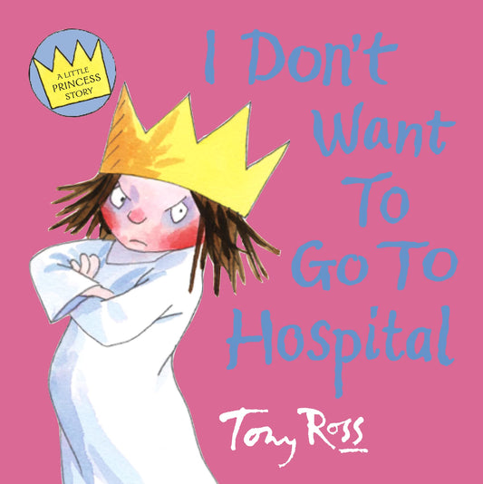 I Do Not T Want To Go To Hospital