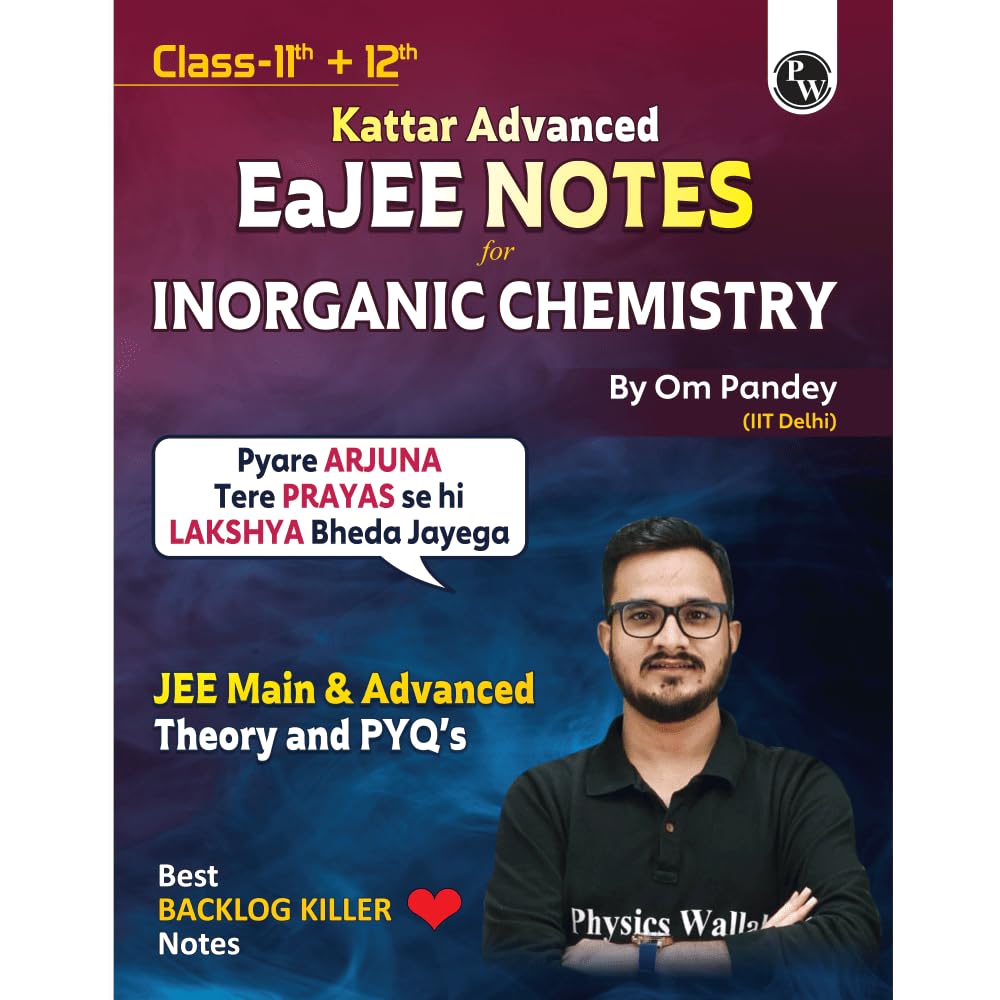 PW Inorganic Chemistry Handwritten By Om Pandey For JEE Main & Advance