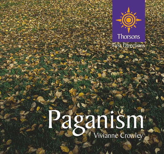 Thorsons Ferst Directions Paganism