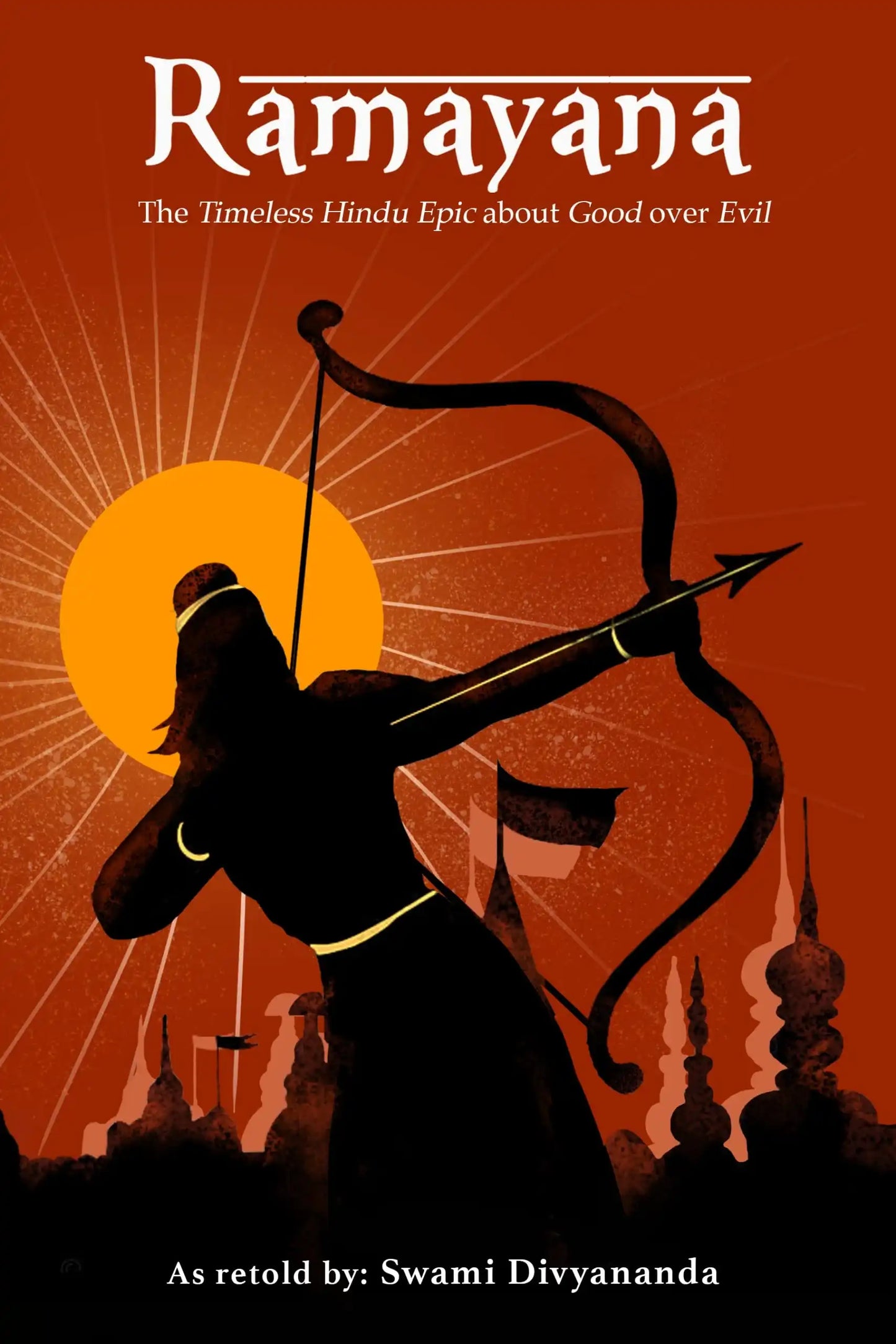 Ramayana: The Timeless Hindu Epic About Good Over Evil