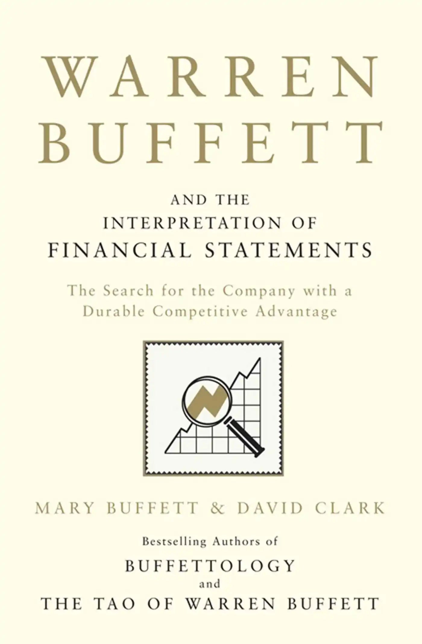 Warren Buffett And The Interpretation Of Financial Statements