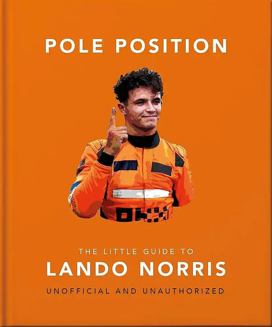 Pole Position: The Little Guide to Lando Norris