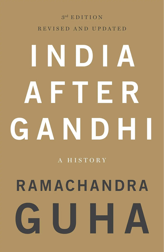 India After Gandhi: 3Rd Edition (Revised And Updated) Hb