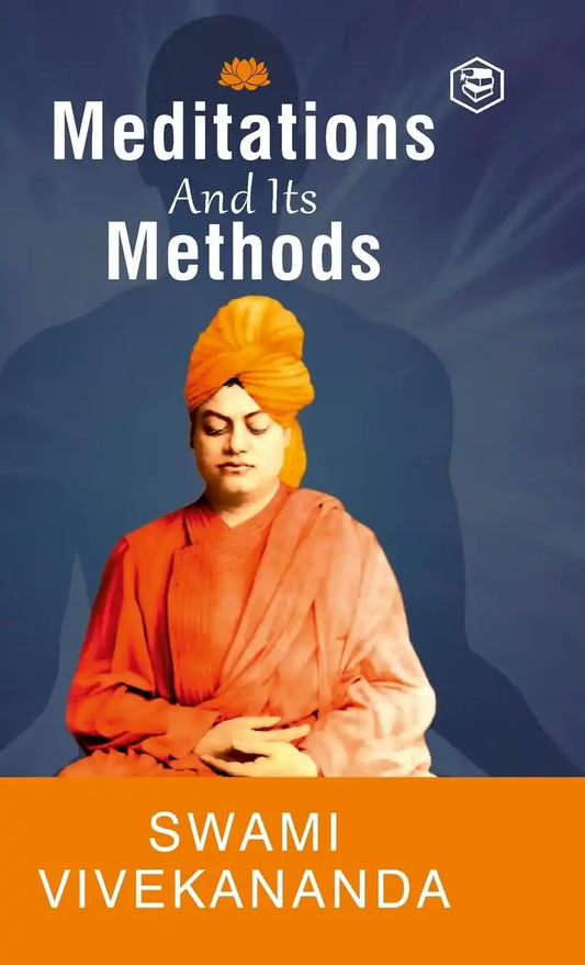 Meditation And Its Methods By Swami Vivekananda (Hardcover Library Edition)