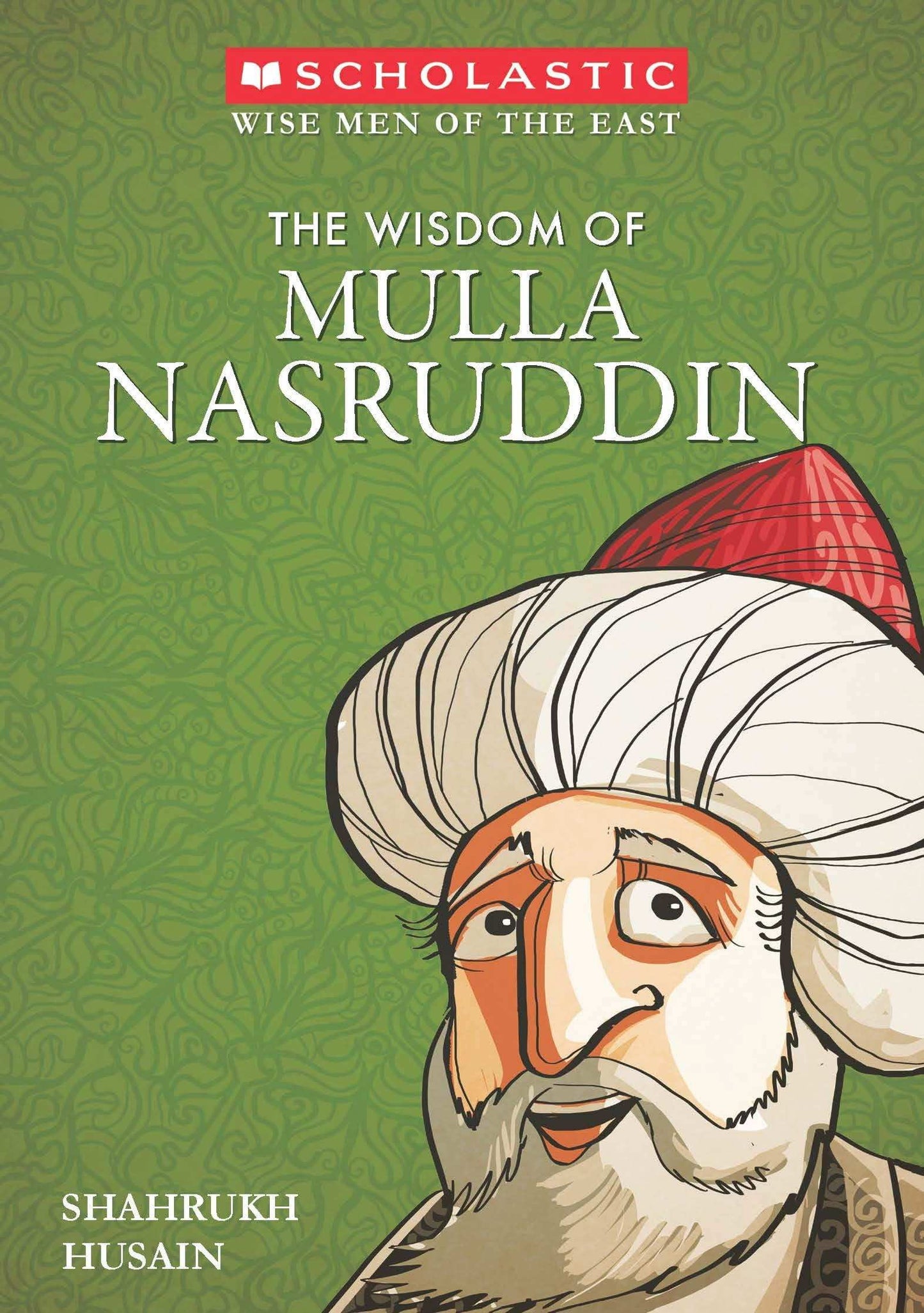 Wisdom Of Mulla Nasruddin