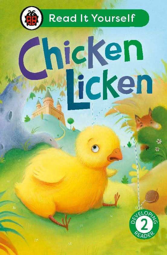 Chicken Licken: Read It Yourself - Level