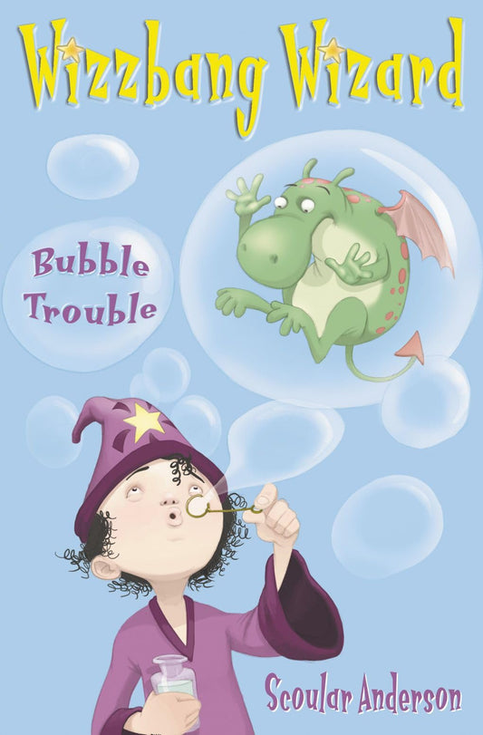 Wizzbang Wizard-Bubble Trouble