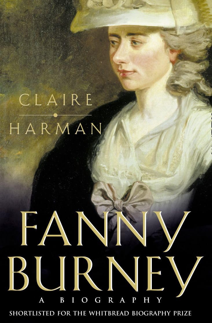 Fanny Burney A Biography