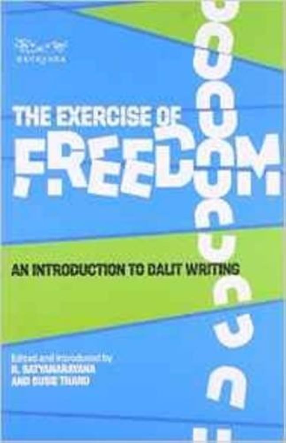 The Exercise Of Freedom