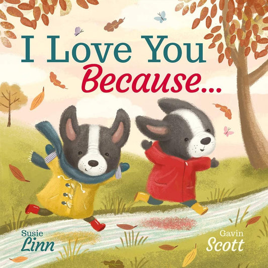 I Love You Because.
