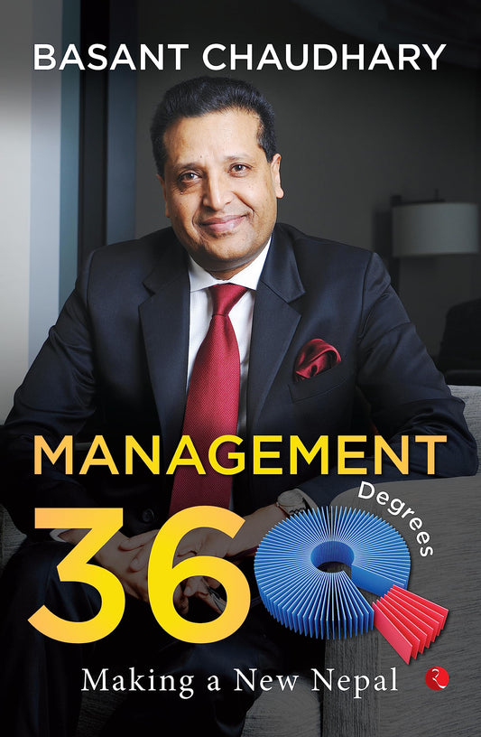 Management 360 Degrees Making A New Nepal (Hb)