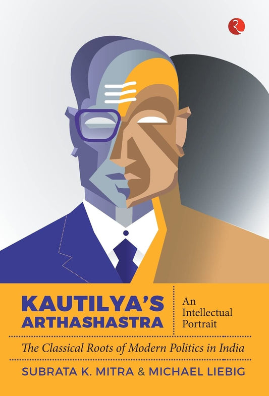 Kautilya?S Arthashastra: An In