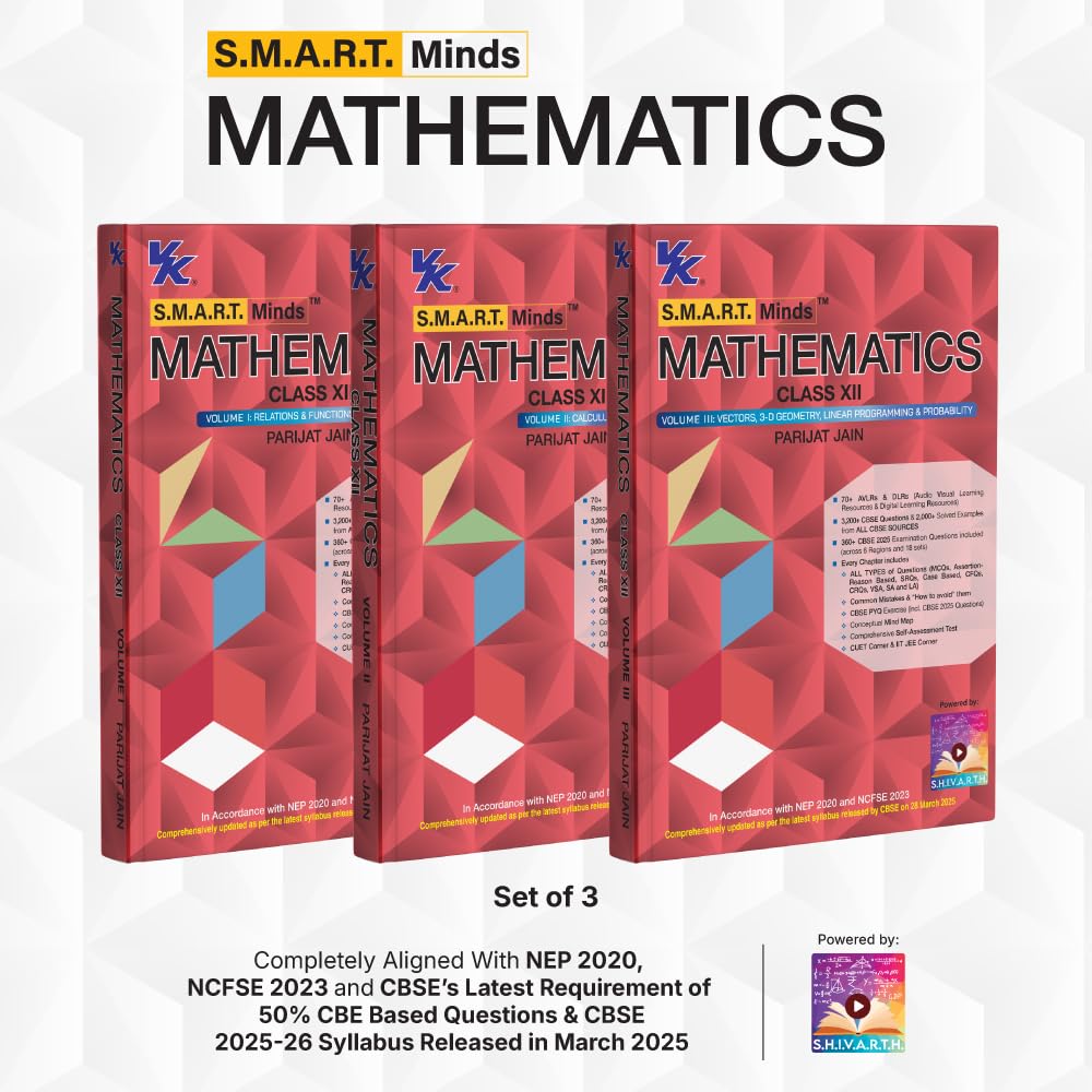 S.M.A.R.T. Minds Mathematics Textbook for CBSE Class 12th Vol. 1, 2 & 3 (with Audio Visual Learning Resources) by Parijat Jain (IIT Delhi & IIM Ahmedabad)