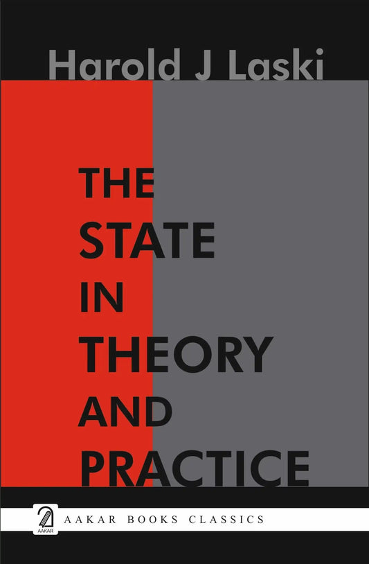 The State In Theory And Practice