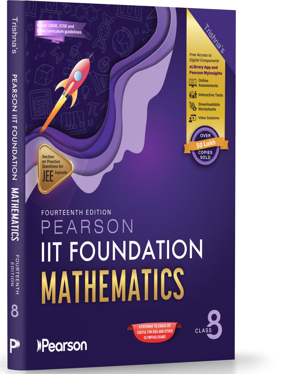 Pearson'26 IIT Foundation Class 8 Math|For JEE, NTSE & Olympiad Exams |JEE Practice Questions | Free 16 Online Assessments, 78 Video Solutions & 16 Tests in Pearson MyInsights & elibrary|14th edition