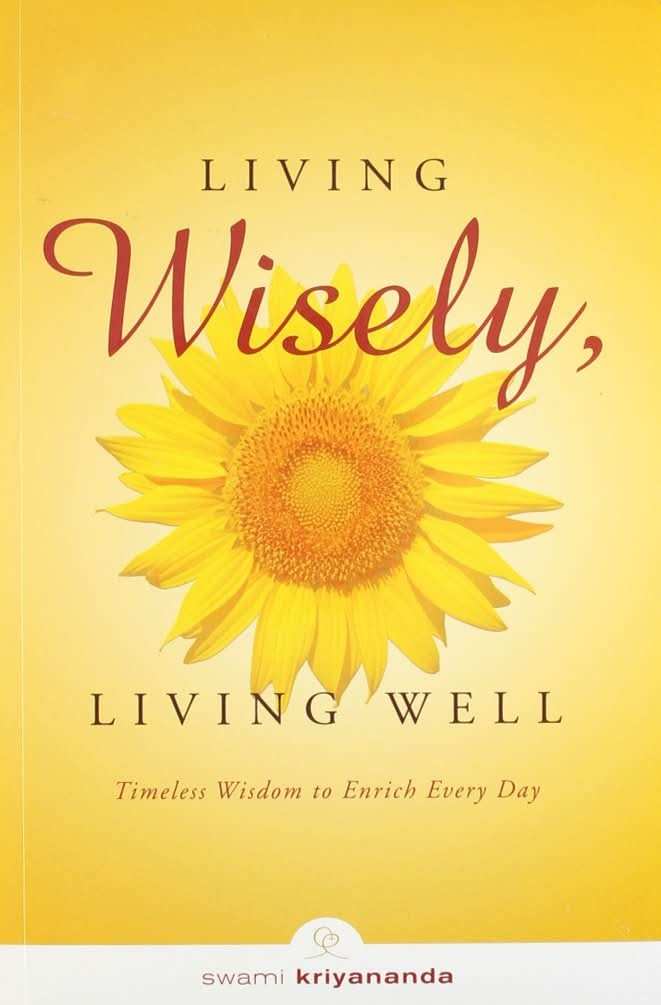 Living Wisely , Living Well
