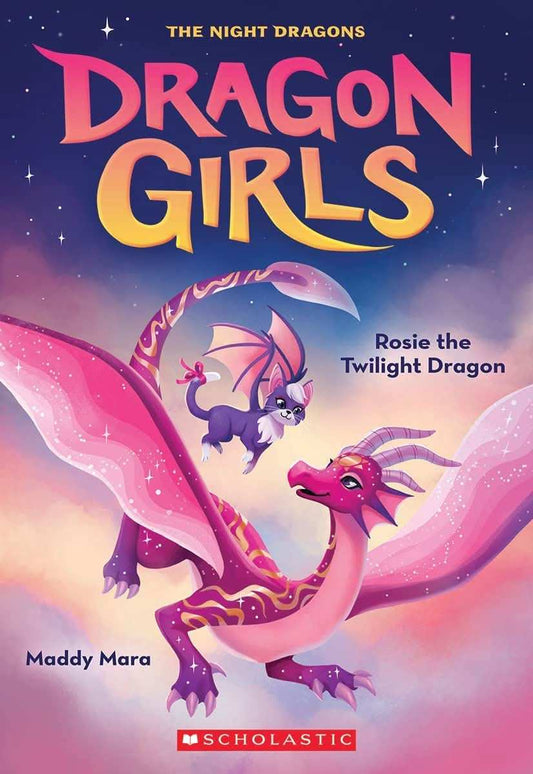 Dragon Girls #7: Rosie The Twilight Dragon