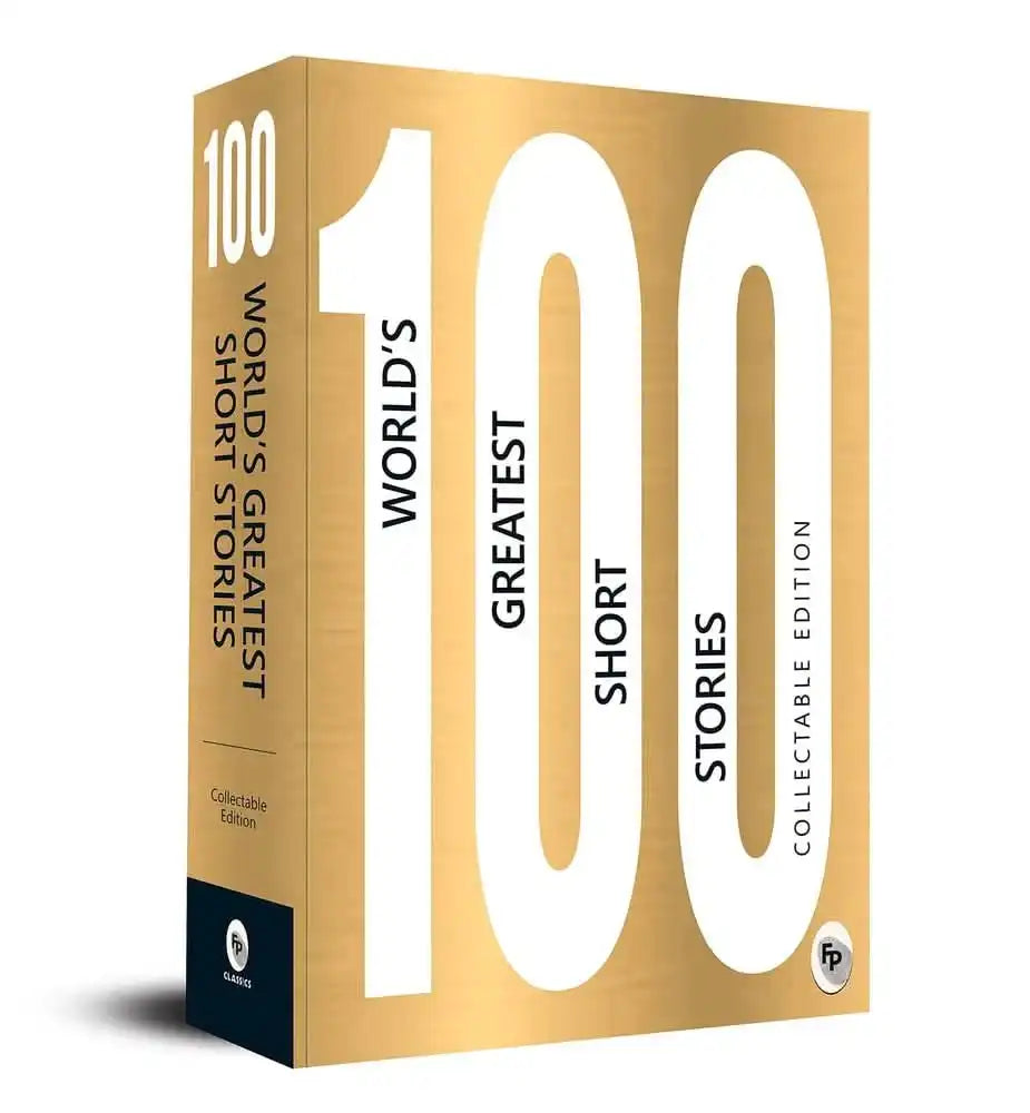 100 World’S Greatest Short Stories: Collectable Edition