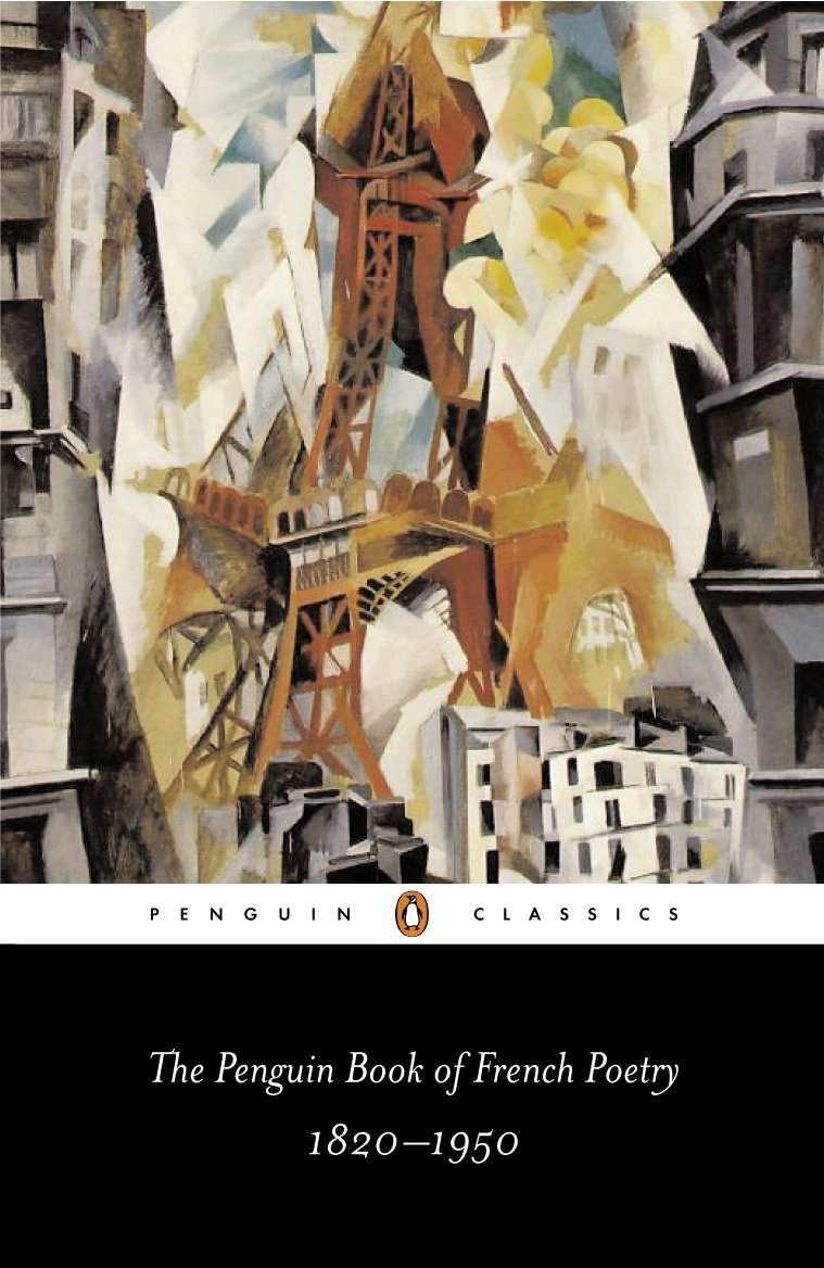 The Penguin Book Of French Poetry : 1820-1950