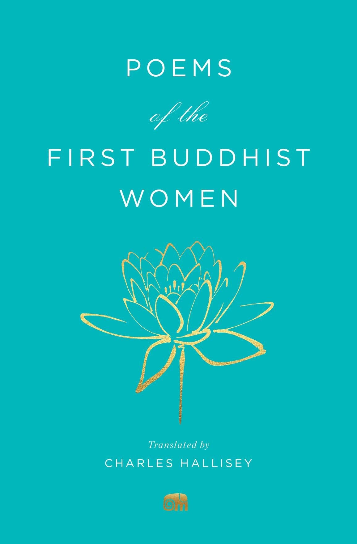 Poems Of The First Buddhist Women