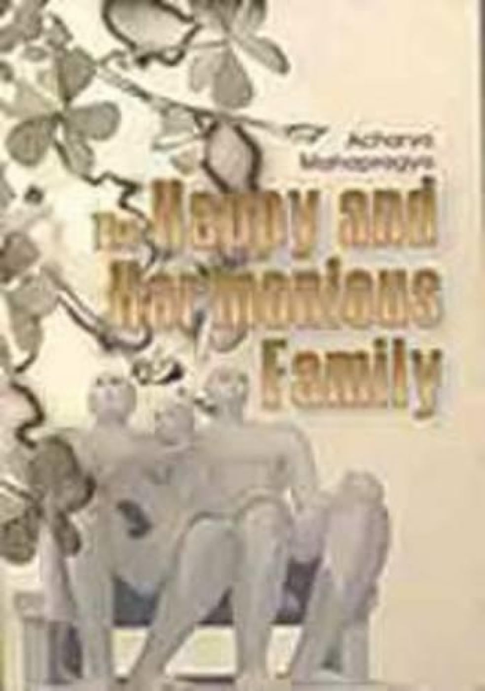 Happy And Harmonious Family