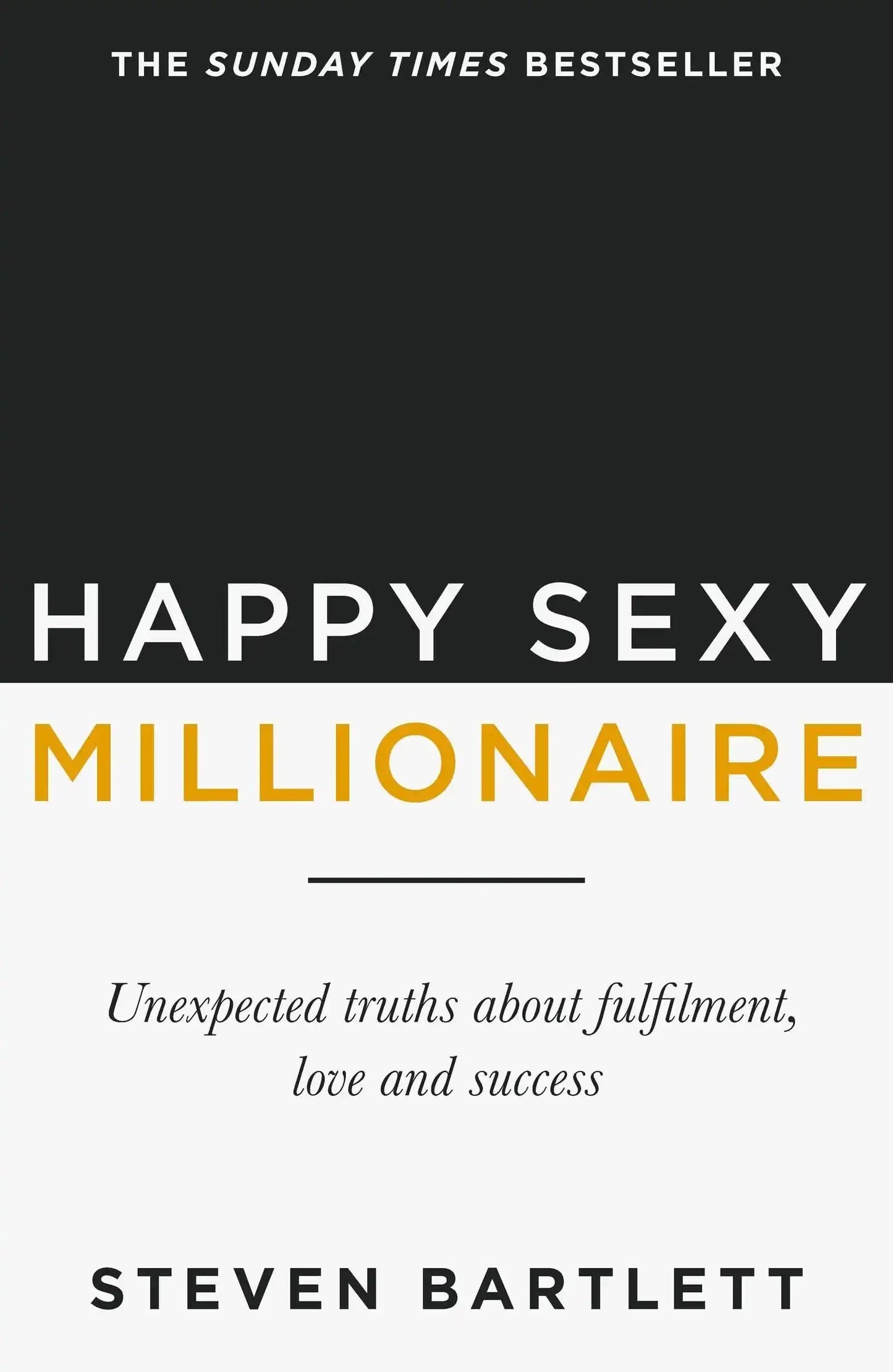 Happy Sexy Millionaire (B Pb): From Bestselling Author And Host Of The Diary Of A
Ceo Podcast, And D