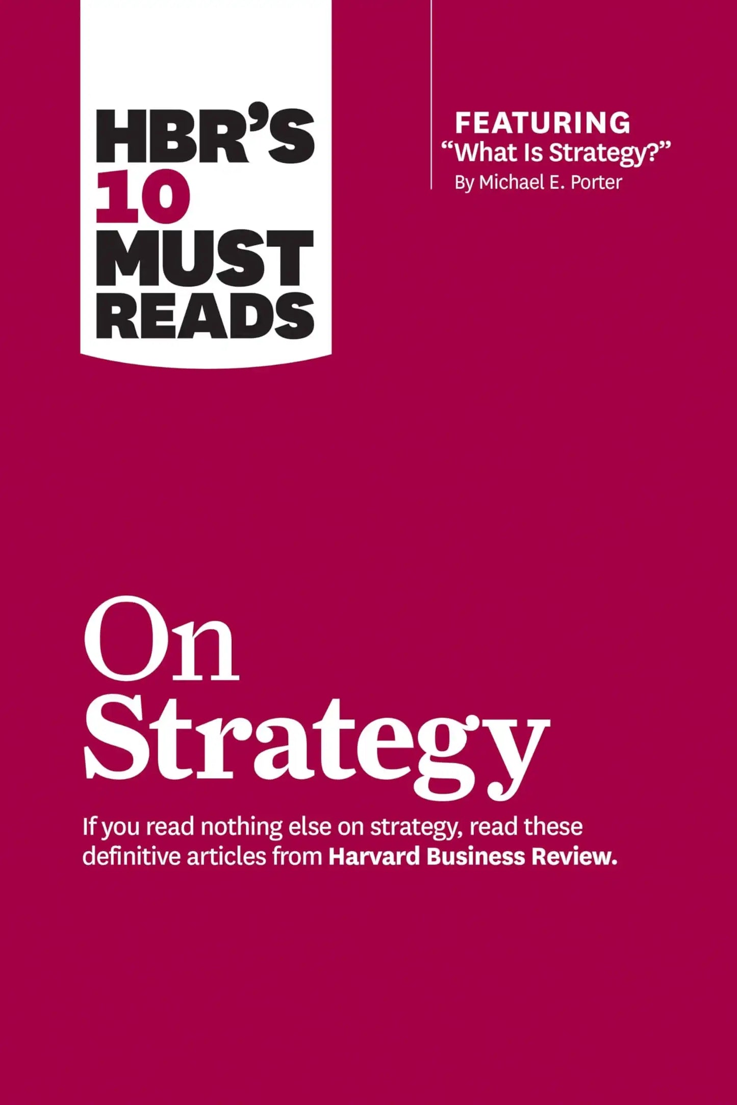 Hbrs 10 Must Reads On Strategy