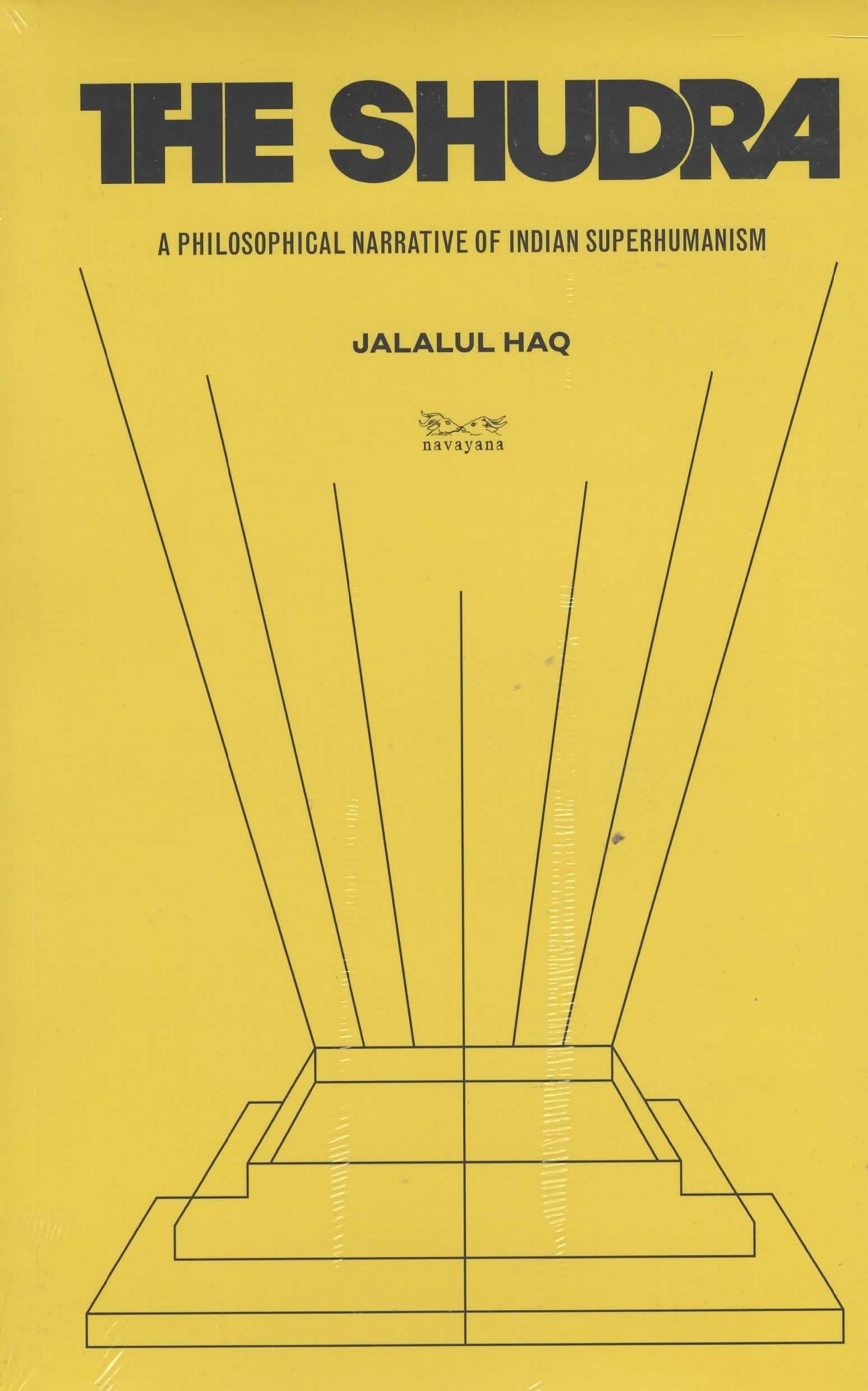The Shudra: Philosophical Narrative Of Indian Superhumanism