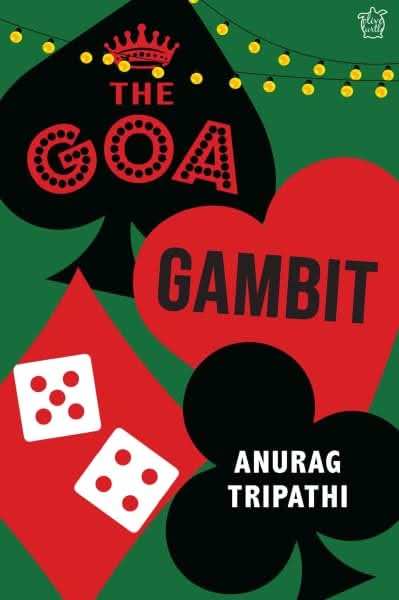 The Goa Gambit (P.B)