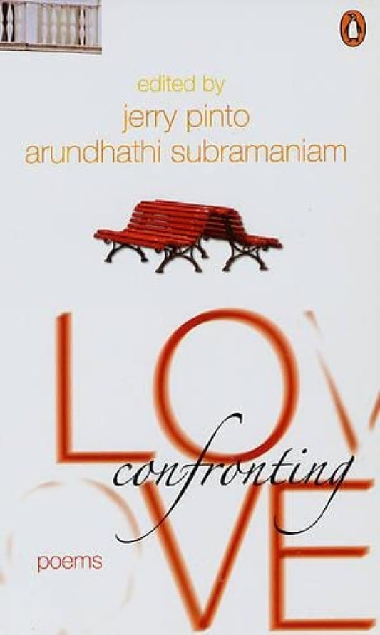 Confronting Love : Poems