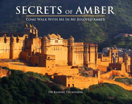 Secrets Of Amber: Come Walk With Me In My Beloved Amber