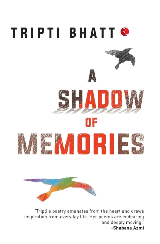 A Shadow Of Memories