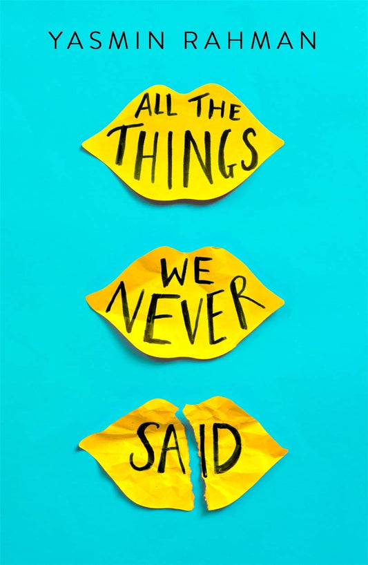 All The Things We Never Said