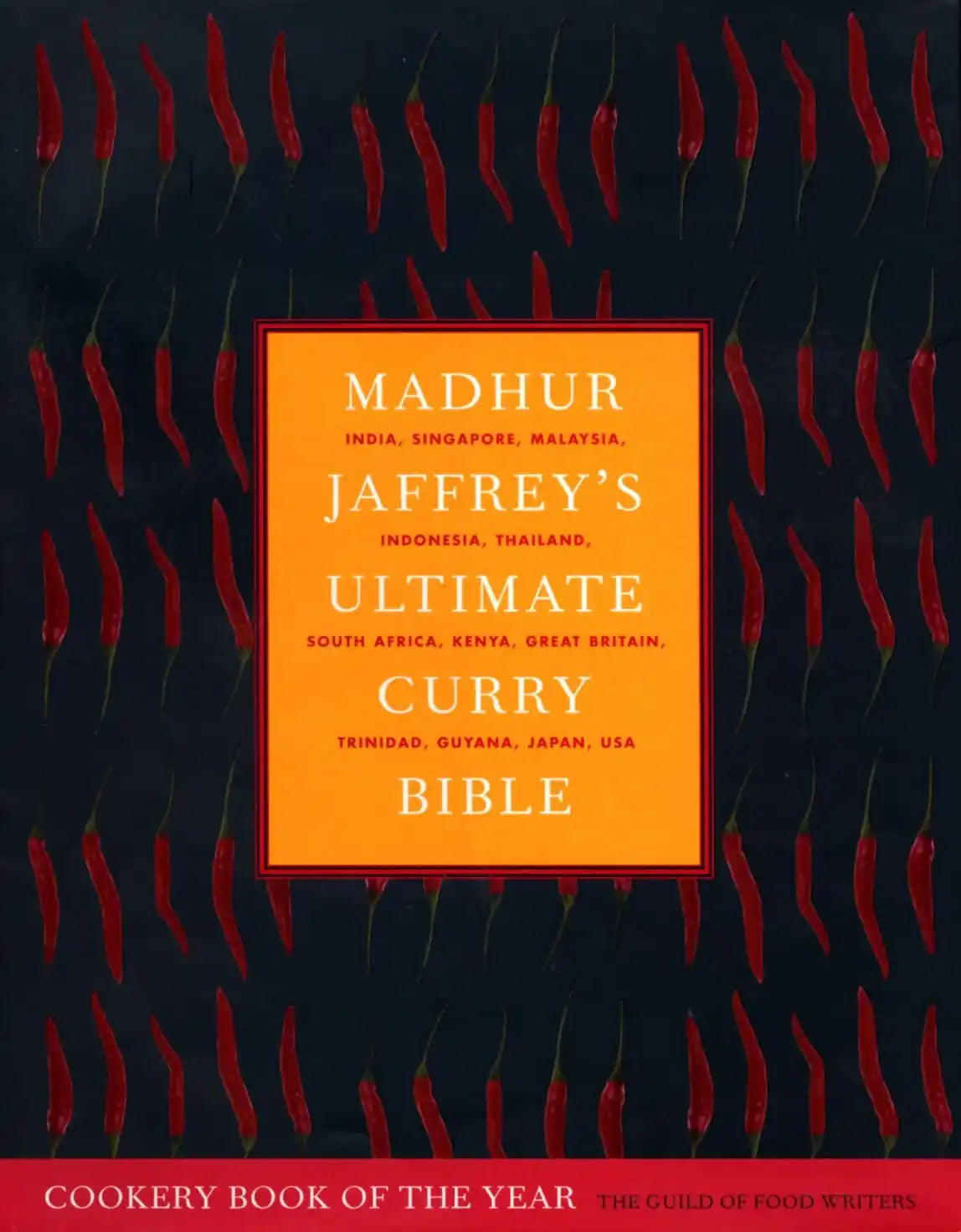 Madhur Jaffreys Ultimate Curry Bible