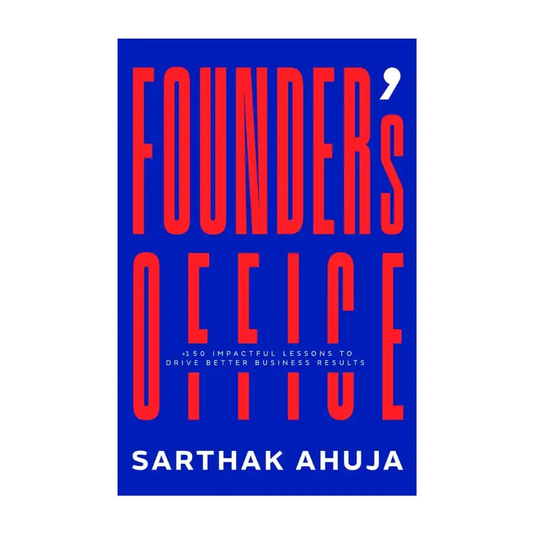 Founder'S Office / 150+ Impactful Lessons To Drive Better Business Results